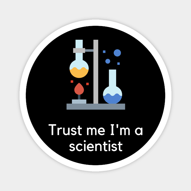 Trust me I'm a scientist Magnet by PartumConsilio